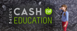 Busch's Cash for Education