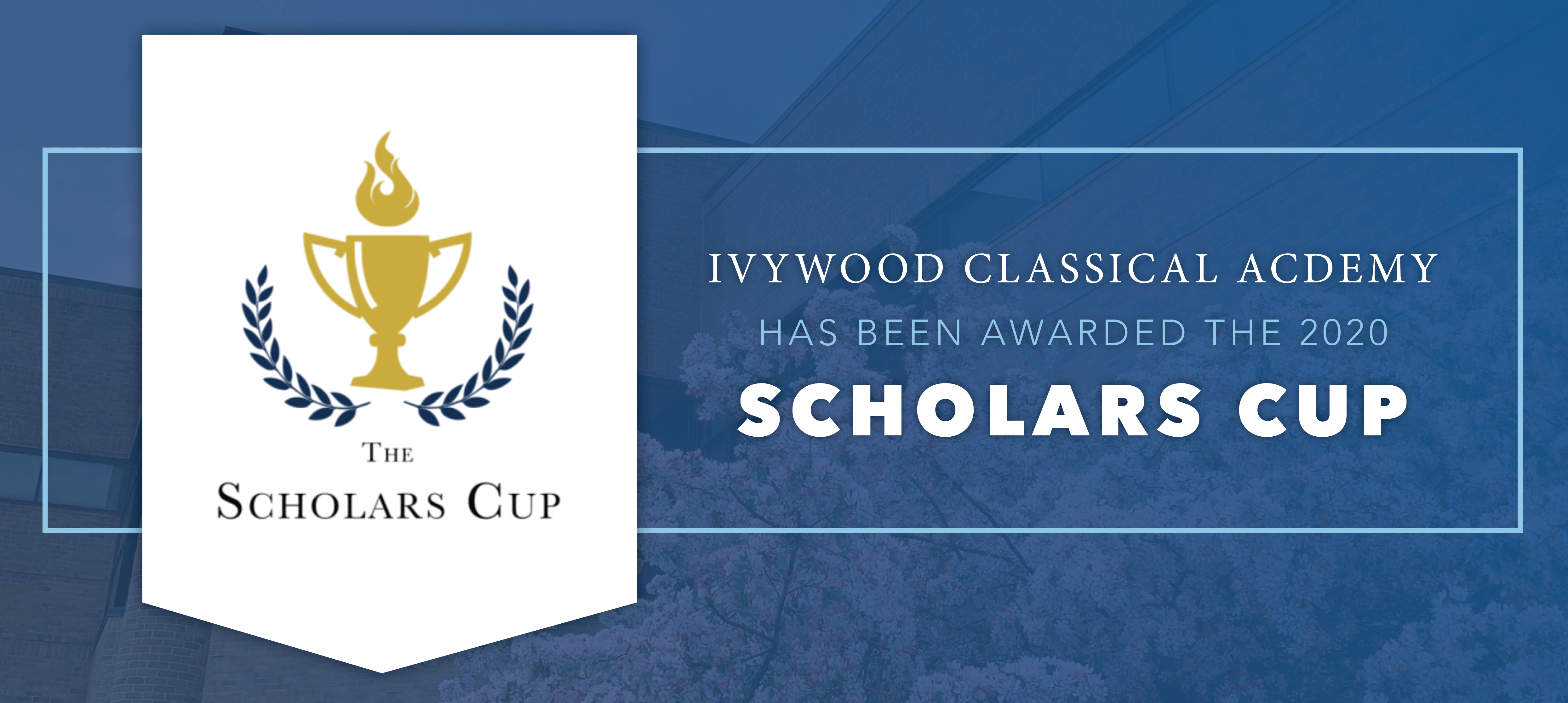 Ivywood Classical Academy has been awarded the Scholar's Cup