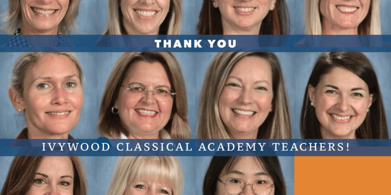 Teacher pictures. Thank you Ivywood Classical Academy Teachers