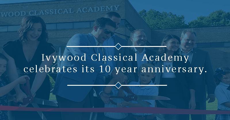 Ivywood Classical Academy celebrates its 10 year anniversary