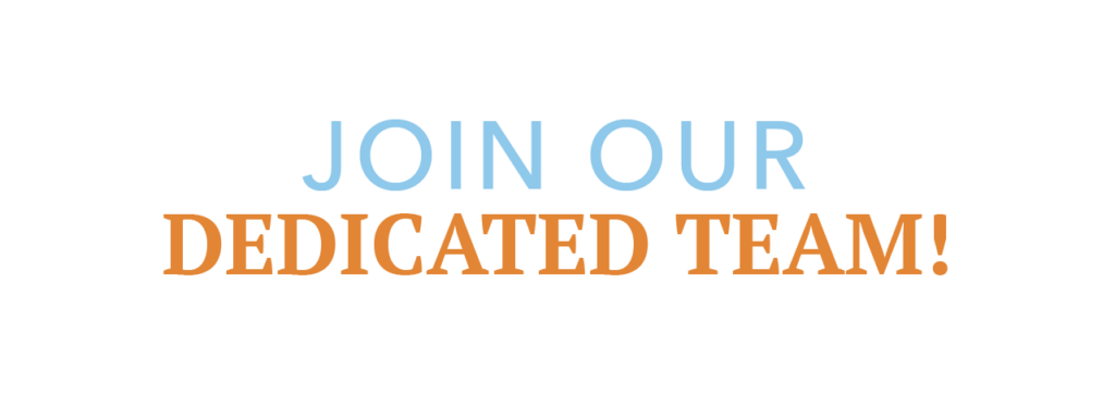Join Our Dedicated Team Today