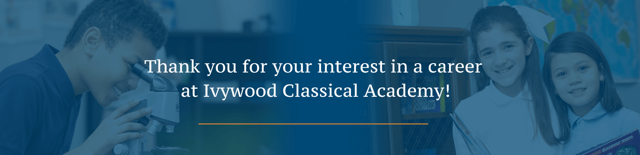 Thank you for your interest in a career at Ivywood Classical Academy!